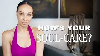 Self-Care to Soul Care!