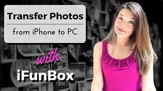 Transfer Photos from iPhone to PC using iFunBox Software