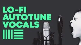 LO-FI AUTOTUNE vocal effect in Ableton Live