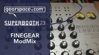 Finegear Modmix - Gearspace @ Superbooth 2023