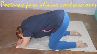 POSTURAS PARA ALIVIAR CONTRACCIONES - INFO PARTO