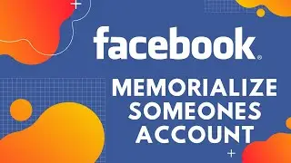 Memorialize A Facebook Account | Facebook Account Memorialization