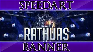Rathuas Banner Speedart By CaptiveDesigns