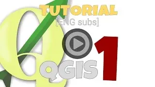 QGis introduction tutorial for Beginners 01 [ENG sub]