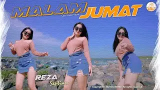 Dj Malem Jumat - Reza Septian (Official Music Video)