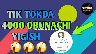 TIK TOKDA 4000 OBUNACHI YIGISH // TIK TOKDA OBUNACHI YIGISH