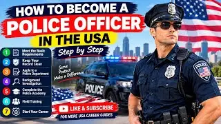 🚔 How to Become a Police Officer in the USA — Step-by-Step Guide 🇺🇸 