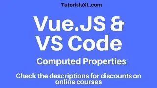 VueJS with Visual Studio Code - Computed Properties