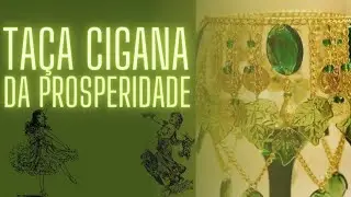 TAÇA CIGANA DA  PROSPERIDADE ❣️💃🌹@AuroradaEspiritualidade