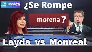 ¿SE ROMPE MORENA? Layda Sansores vs Ricardo Monreal
