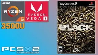 Black (PS2) - PCSX2 2.0 - Ryzen 5 3500U + VEGA 8 - 720p, 35W TDP