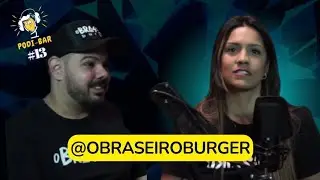 PODI-BAR #13 #BRASEIROBURGER