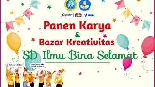 Panen Karya P5 & Bazar Kreativitas 2024