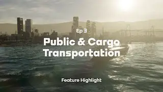 Cities Skylines II Public and Cargo Transportation - Dev Diary 3