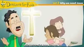 Devotions for kids _ Vol. 3 Why we need Jesus