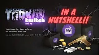 Tarkov Twitch Drops In A Nutshell!!