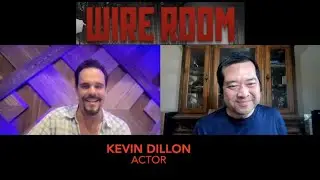 Kevin Dillon Talks About His Action Movie Streak And Past Projects | Wire Room