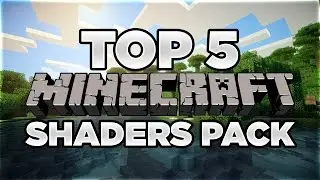 Top 5 Minecraft Shaders Packs 2017 | Minecraft 1.11.2/1.10.2/1.9.4