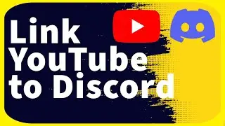 How to Link Your YouTube Account to Discord in 2024