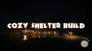 Sons Of The Forest Building A Cozy Shelter