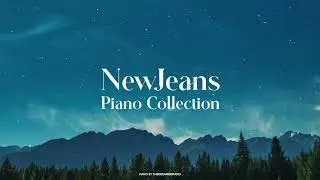 2023 NewJeans 1 Hour Piano Playlist | 2023 뉴진스 피아노 모음 1시간