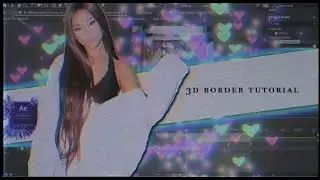 AE | 3d Border +  Transition | Tutorial #8