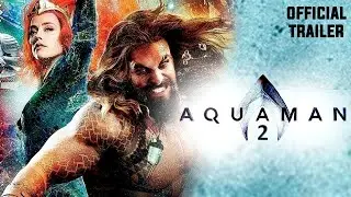 Aquaman 2: and the lost kingdom 🌊 new trailer 4K 🫧  Jason Momoa🦈 Warner Bros official film 4K