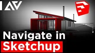 How To Navigate In Sketchup