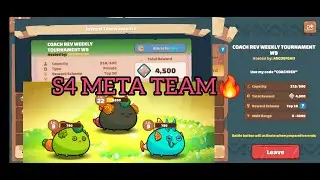 MAMBABDAGUL TAYO SA AXIE INFINITY CLASSIC WEEKLY TOURNAMENT NI COACH REV | S4 META TEAM