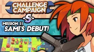 Sami's Debut! | S-Rank Challenge Campaign - Advance Wars 1+2 Re-Boot Camp