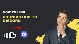 How to Link SoundCloud to Discord (Listen Together in 2026)