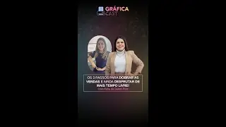 Os 3 Passos para dobrar as vendas e ainda desfrutar de mais tempo livre com a Katia