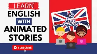 LEARN ENGLISH FAST WITH FUN ANIMATED STORIES! // BEGINNER-LEVEL