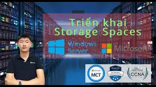 Windows Server - Triển khai Storage Spaces