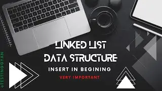 Insert In Beginning of Linked List | Linked List | Interview Programs | Data Structure