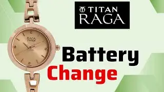 TITAN RAGA Watch Battery Replacement Tutorial 2540WM