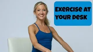 Exercise at Your Desk | Seated Office Workout for Energy
