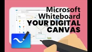 Microsoft Whiteboard | Digital Canvas
