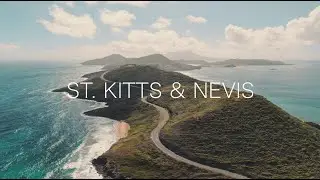 St. Kitts & Nevis - A Travel Film