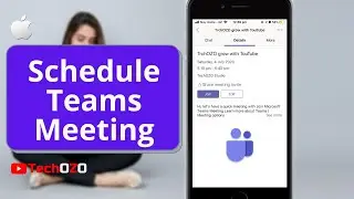 How to Schedule Meeting in Microsoft Teams from Phone - TechOZO