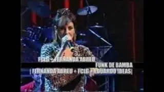 3/4 - Fernanda Abreu + Funk Como Le Gusta no programa Música Brasileira (Multishow) em 2001