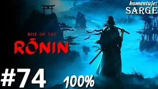 Zagrajmy w Rise of the Ronin PL (100%) odc. 74 - Połączone wizje