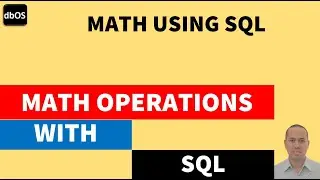 Math Operations with SQL | Math in SQL