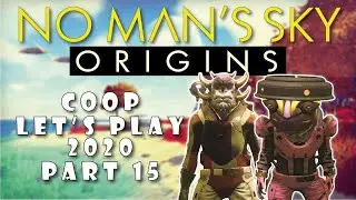 Let's Play No Man's Sky Origins Gameplay Coop Walkthrough 15