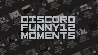 discord funny moments 12
