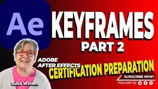 46 After Effects Certification Preparation -Keyframes (2) 