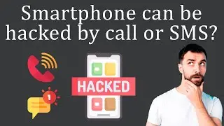 Can Someone Hack my phone by Calling me or Sending Message?