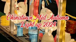 Mid autumn festival lightings display at Chinatown Singapore 新加坡牛车水2024中秋节街饰