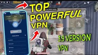 BEST NEW VPN FOR PUBG MOBILE | LATEST UPDATE VPN FOR PUBG 3.9 VERSION VPN | VPN FOR PUBG
