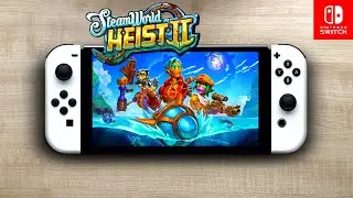 Steamworld Heist II | Nintendo Switch Oled Gameplay